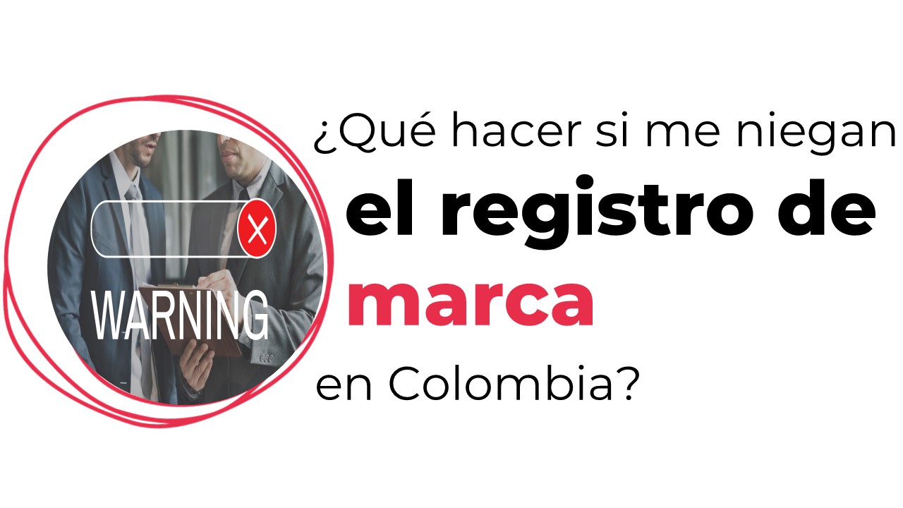 que hacer si niegan registro de marca